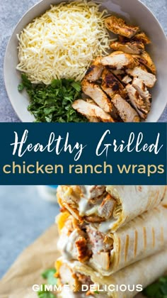 healthy grilled chicken ranch wraps with shredded parmesan cheese on top and in the middle