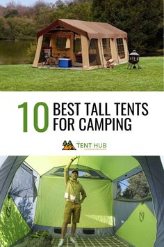 the tent with text overlay that says 10 best tall tents for camping