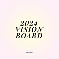 the text reads,'2012 vision board'in black on a light pink background