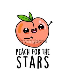 an orange with the words peach for the stars