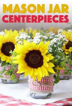 mason jar centerpieces with sunflowers in them