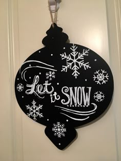 Large Chalkboard Style Ornament.  Chalkboard on one side.  Says "Let It Snow" on the other.  Black and White.  13"x16". My #1625-IN11/17 Christmas Sign Decor, Small Chalkboard Signs, Chalkboard Crafts, Let It Snow Sign, Snow Signs, Large Chalkboard, Small Chalkboard, Wooden Signs Diy, Chalkboard Style