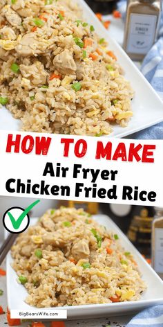 chicken fried rice on a plate with the words how to make air fryer chicken fried rice