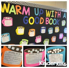 a bulletin board with writing on it that says, warm up with a good book