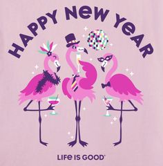 three flamingos wearing hats and glasses are standing in front of the words happy new year