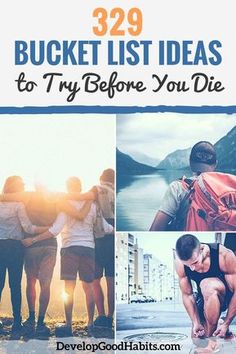 three pictures with the words 39 bucket list ideas to try before you die