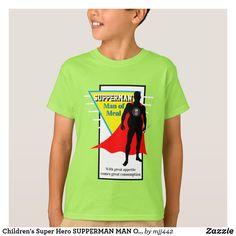 Children's Super Hero SUPPERMAN MAN OF MEAL T-Shirt Home Pets, Funny T Shirt Sayings, Clothing Art, Funny Shirt Sayings, Side Design, Girl Superhero, Graphic Tees Vintage, Tee Shirt Designs, Fashion T Shirt