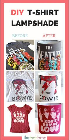 some t - shirts that have been made into lampshade with the words, diy t - shirt lampshade before and after