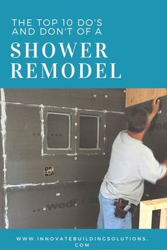 the top 10 dos and don't of a shower remodel