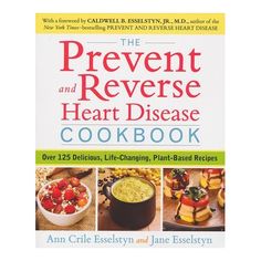 The long-awaited cookbook companion to the revolutionary New York Times bestseller Prevent and Reverse Heart Disease."I hope you'll treat yourself to one of these recipes and just open that door. I guarantee you won't close it!Samuel L. Jackson   Hundreds of thousands of readers have been inspired to turn their lives around by Dr. Caldwell B. Esselstyns Jr.s bestseller, Prevent and Reverse Heart Disease. The plant-based nutrition plan Dr. Esselstyn advocates based on Better Diet, Samuel L Jackson, Nutrition Plan, Best Cookbooks, Frozen Chocolate, Indulgent Desserts, Nutrition Plans