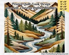 an image of a mountain scene with pine trees and stream in the foreground, as well as text that reads printed quilt - look design on