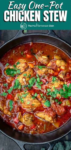 easy one - pot chicken stew in a skillet with the title overlay reads easy one - pot chicken stew