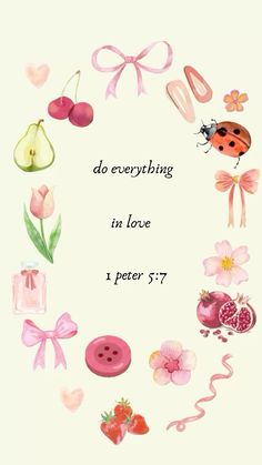 a card with the words do everything in love and peter 3 7 on it's side