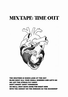 a poster with an image of a heart and the words'mix tape time out '