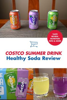 four different types of sodas on a table with the words costco summer drink healthy soda review