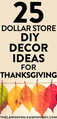 the 25 dollar store diy decor idea for thanksgiving is featured in this postcard