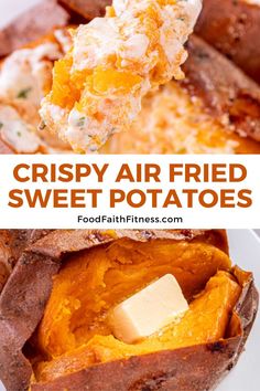 crispy air fried sweet potatoes with butter on top