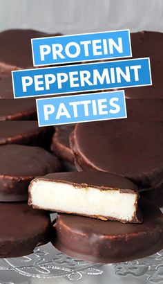 chocolate covered cookies stacked on top of each other with the words protein peppermint patties