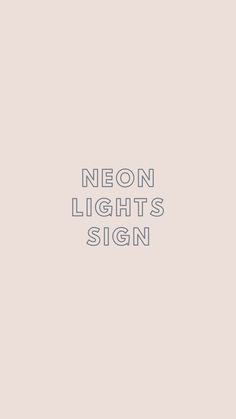 the words neon lights sign are in white and blue on a light pink background,