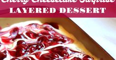 cherry cheesecake surprise layered dessert recipe