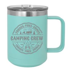 a blue camper mug with the words friends - fires - drinking camping crew on it