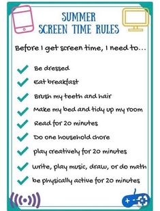 a poster with the words summer screen time rules written in blue and green on it