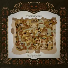 the unknown map is displayed in an ornate frame