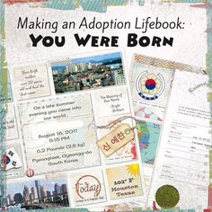 a collage of photos with the words making an adoption lifebook you were born