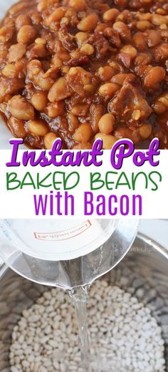 instant pot baked beans with bacon is an easy and delicious side dish that everyone will love