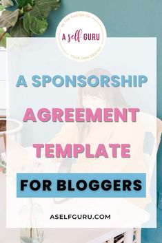 a woman sitting at a desk in front of a laptop with the words, a sponsored agreement template for bloggers