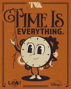 an orange poster with the words time is everything