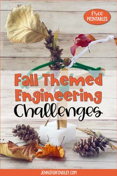 fall themed engineering challenge with leaves and cones