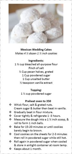 the recipe for mexican wedding cakes is shown in this advertizer's description