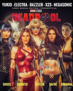 the poster for deadpool starring actors from various films and tv shows, including two women in leather outfits