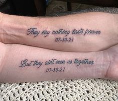 two people with matching tattoos on their legs that say they may not be loved by someone else