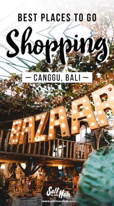 a sign that says best places to go shopping in canggu, bali