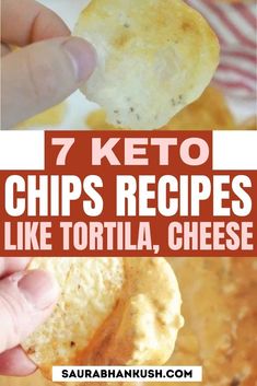 two photos with text that reads 7 keto chips recipes like tortilla, cheese