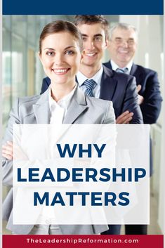 two people in suits with the words why leadership matters matter