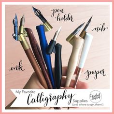 a person holding several pens in their hand with the words, my favorite calligraphy supplies and where to get them