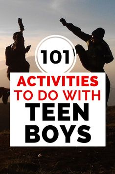 two people jumping in the air with text overlay reading 101 activities to do with teen boys