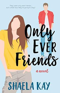 the cover of one ever friends by shala kay, with an image of two people standing