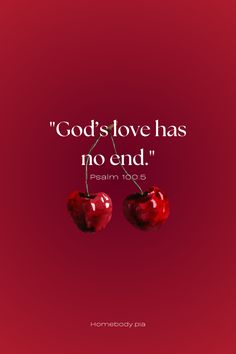 two red apples with the words god's love has no end