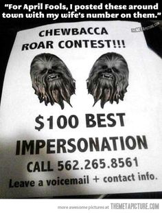 a sign with two dogs on it that says, chewbacca roar contest winner $ 100 best impersonation call 522 - 655 - 586 - 8581 leave a voicemail contact info