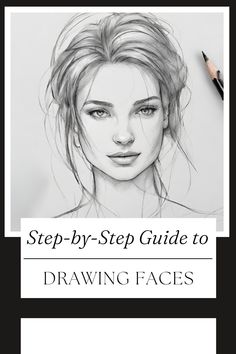 a drawing book with the title step - by - step guide to drawing faces