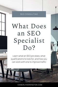 an office with the words what does an seo specialist do?