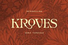 Kroves - Elegant Serif Font, Serif ft. font & elegant - Envato