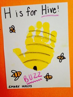 a handprint on a piece of paper that says, he is for hive buzz