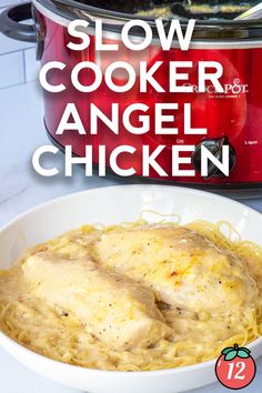 slow cooker angel chicken recipe in front of an instant pot with text overlay