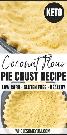 coconut flour keto pie crust in a pan with text overlay