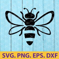 a black and yellow bee on a blue wooden background with the words svg png eps